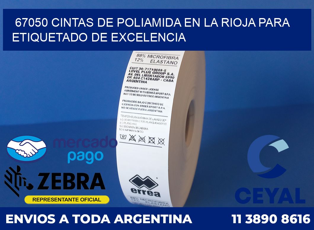 67050 CINTAS DE POLIAMIDA EN LA RIOJA PARA ETIQUETADO DE EXCELENCIA