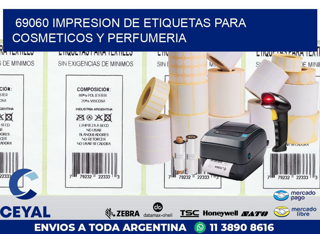 69060 IMPRESION DE ETIQUETAS PARA COSMETICOS Y PERFUMERIA