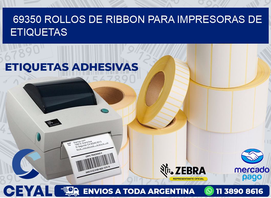 69350 ROLLOS DE RIBBON PARA IMPRESORAS DE ETIQUETAS