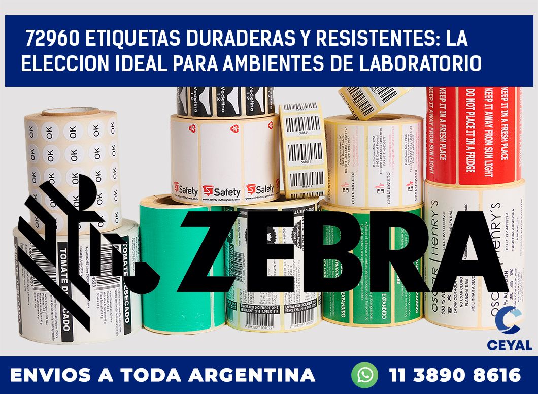 72960 ETIQUETAS DURADERAS Y RESISTENTES: LA ELECCION IDEAL PARA AMBIENTES DE LABORATORIO