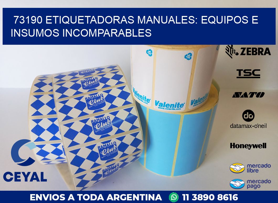 73190 ETIQUETADORAS MANUALES: EQUIPOS E INSUMOS INCOMPARABLES