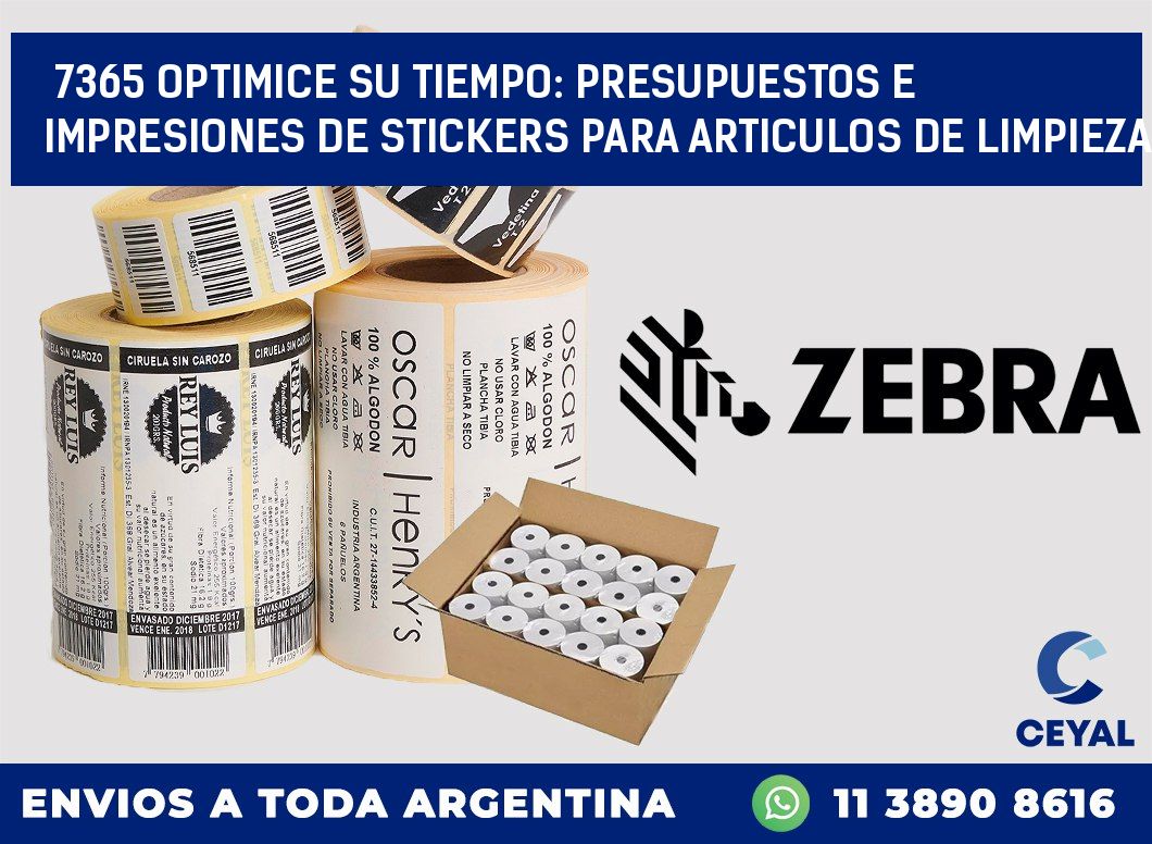 7365 OPTIMICE SU TIEMPO: PRESUPUESTOS E IMPRESIONES DE STICKERS PARA ARTICULOS DE LIMPIEZA
