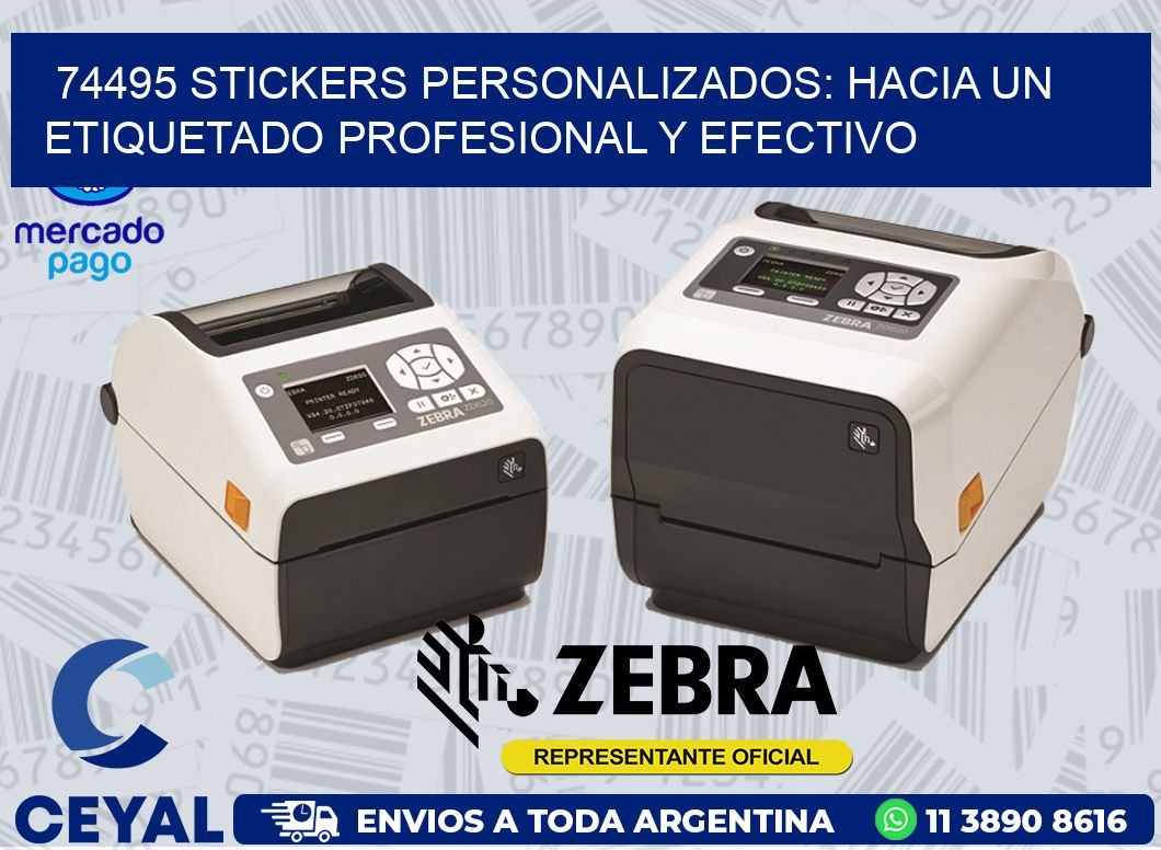 74495 STICKERS PERSONALIZADOS: HACIA UN ETIQUETADO PROFESIONAL Y EFECTIVO