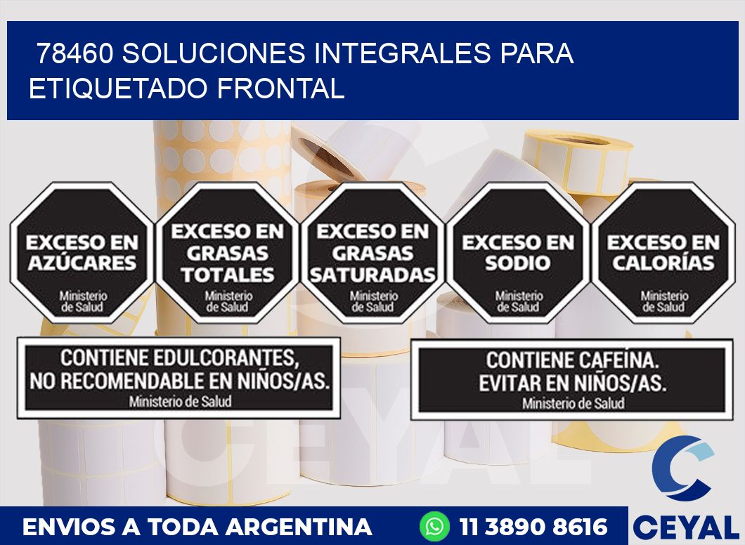78460 SOLUCIONES INTEGRALES PARA ETIQUETADO FRONTAL