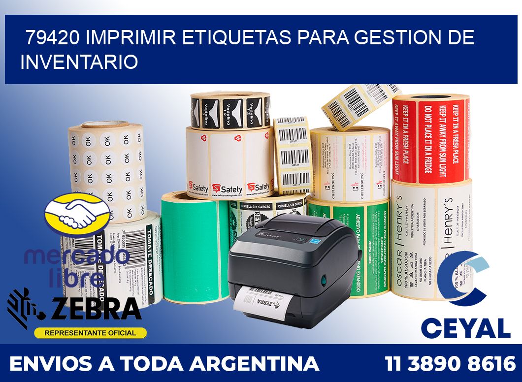 79420 IMPRIMIR ETIQUETAS PARA GESTION DE INVENTARIO