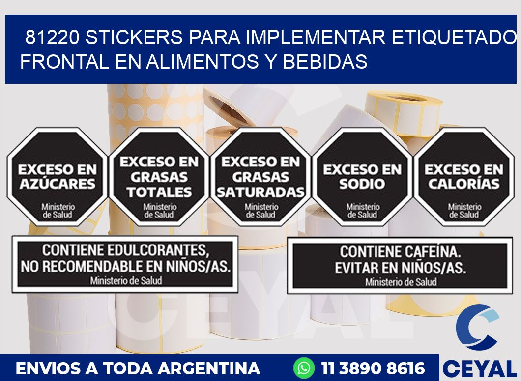81220 STICKERS PARA IMPLEMENTAR ETIQUETADO FRONTAL EN ALIMENTOS Y BEBIDAS