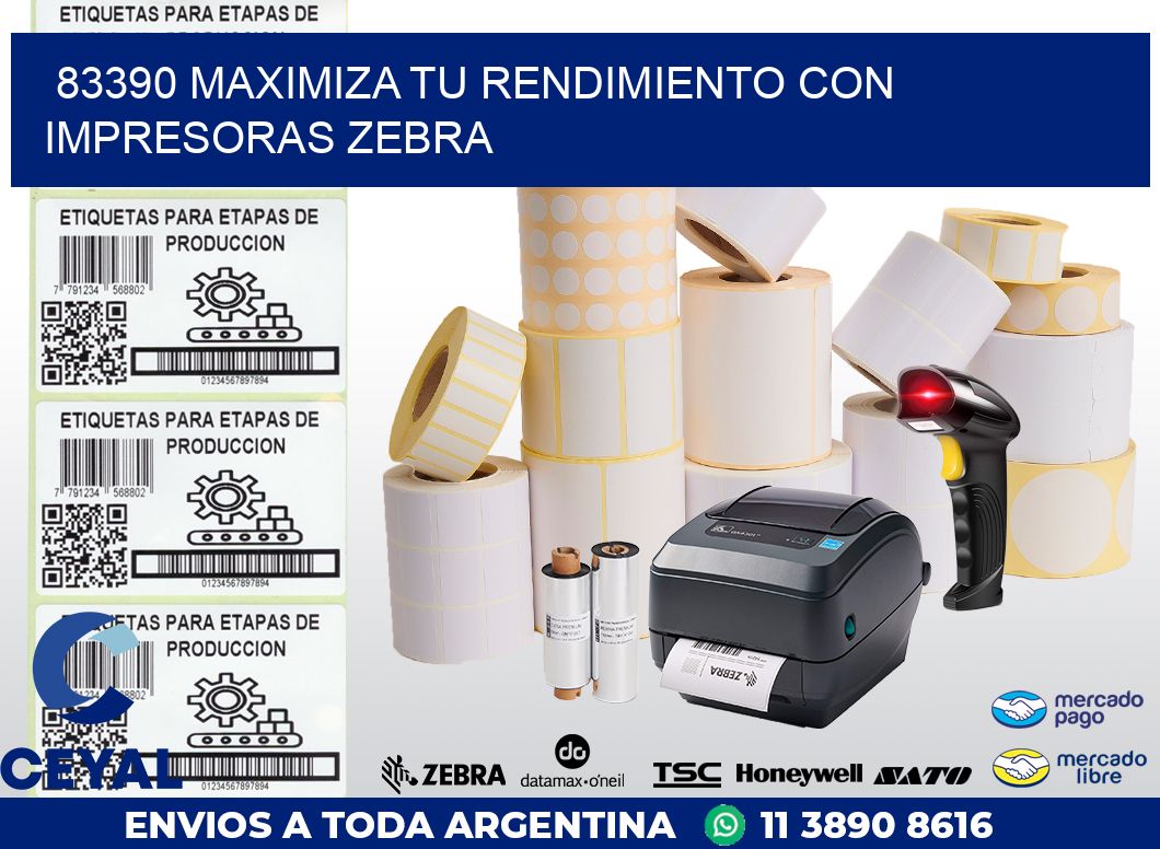 83390 MAXIMIZA TU RENDIMIENTO CON IMPRESORAS ZEBRA