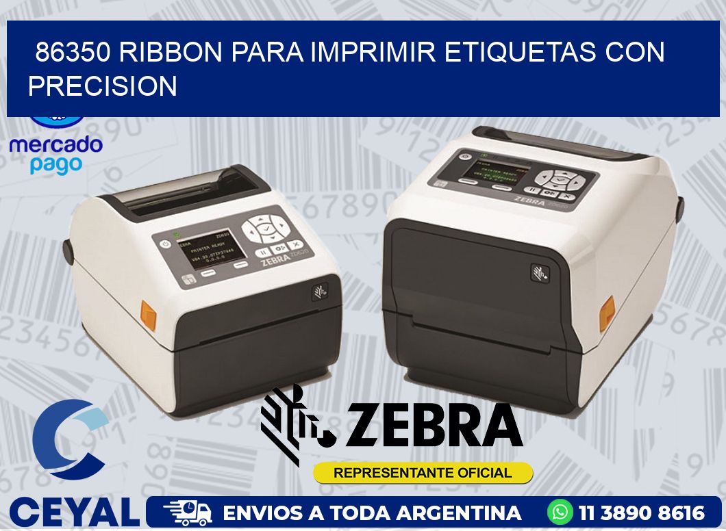 86350 RIBBON PARA IMPRIMIR ETIQUETAS CON PRECISION