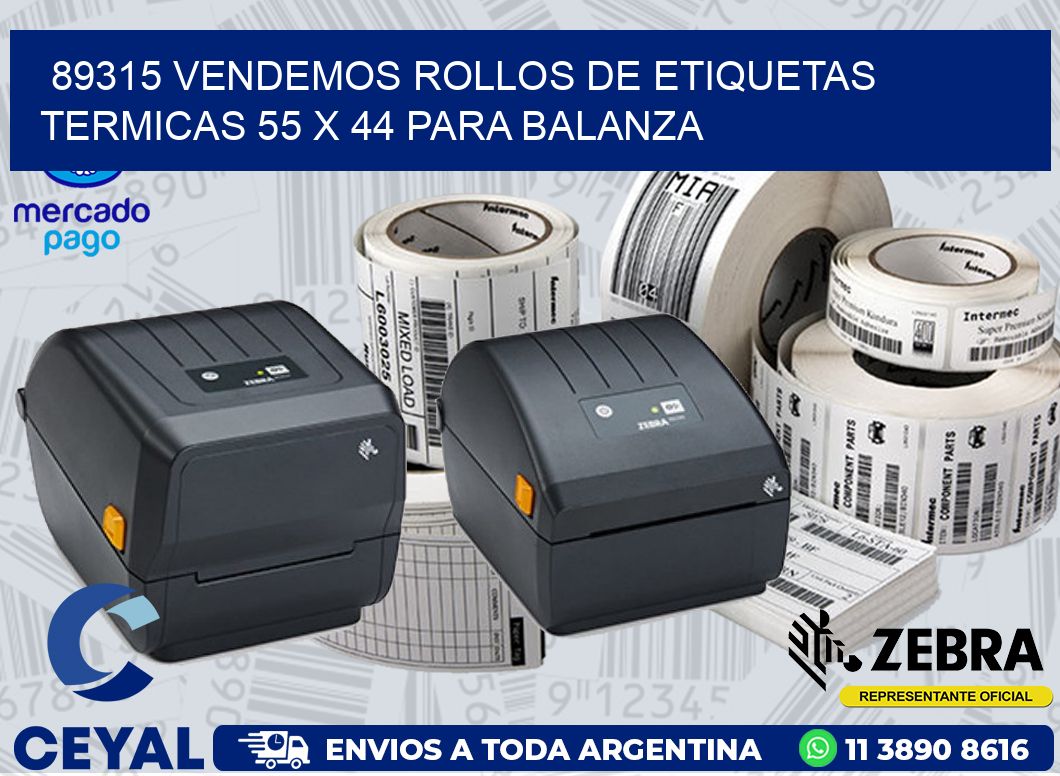 89315 VENDEMOS ROLLOS DE ETIQUETAS TERMICAS 55 X 44 PARA BALANZA