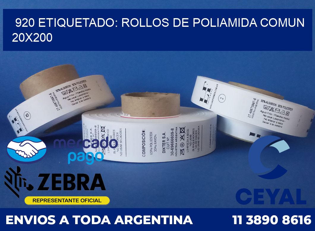 920 ETIQUETADO: ROLLOS DE POLIAMIDA COMUN 20X200