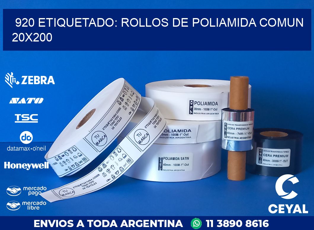 920 ETIQUETADO: ROLLOS DE POLIAMIDA COMUN 20X200