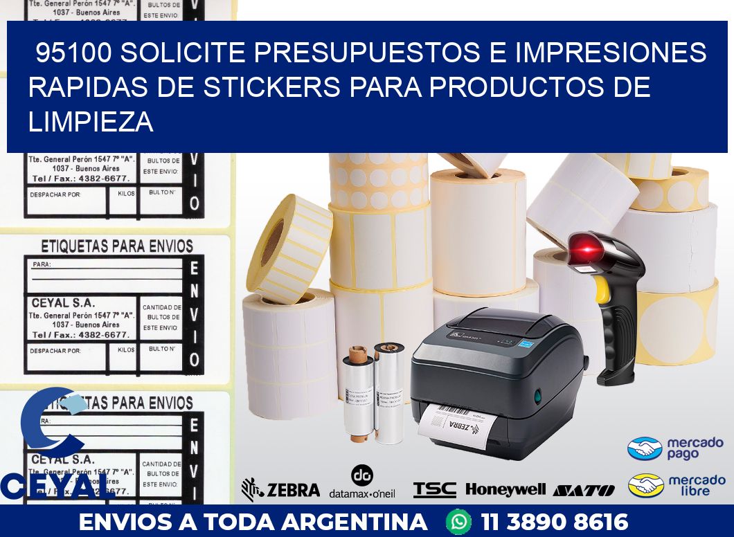 95100 SOLICITE PRESUPUESTOS E IMPRESIONES RAPIDAS DE STICKERS PARA PRODUCTOS DE LIMPIEZA