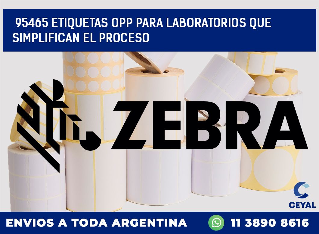 95465 ETIQUETAS OPP PARA LABORATORIOS QUE SIMPLIFICAN EL PROCESO