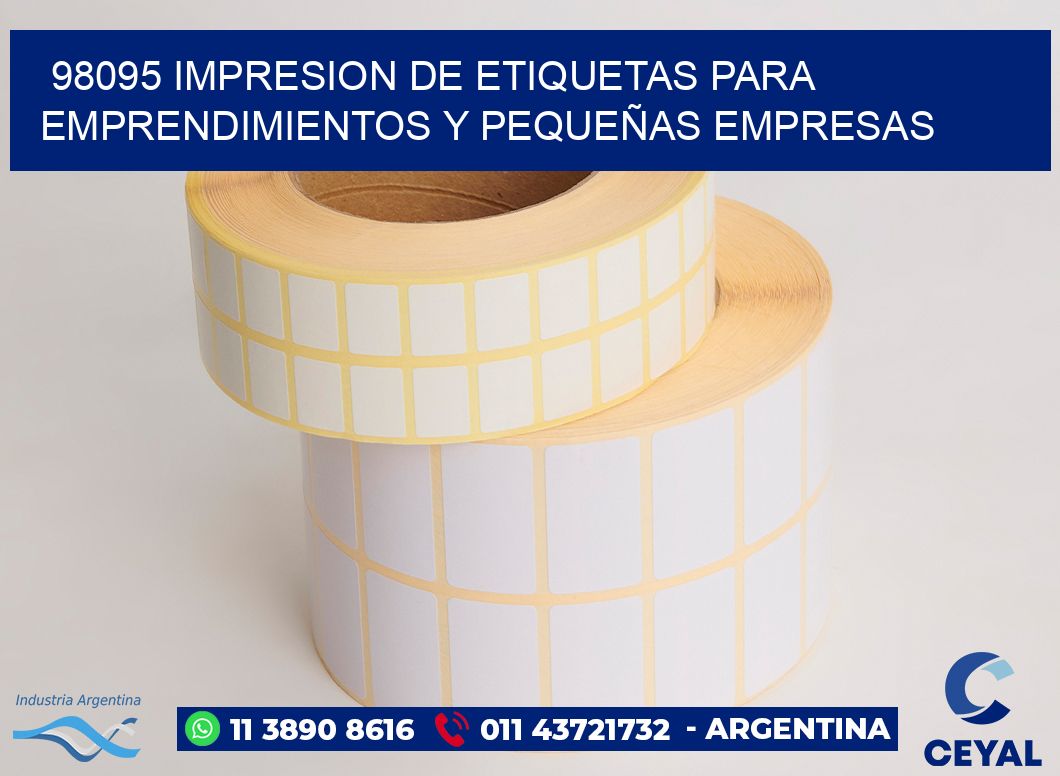 98095 IMPRESION DE ETIQUETAS PARA EMPRENDIMIENTOS Y PEQUEÑAS EMPRESAS