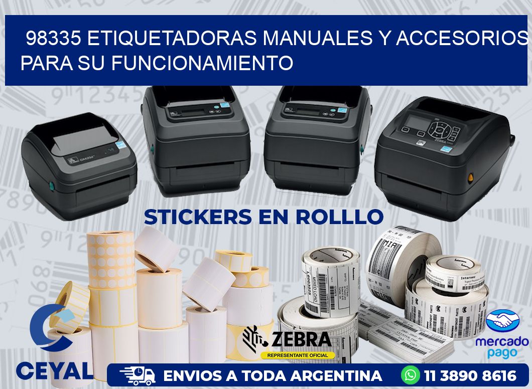 98335 ETIQUETADORAS MANUALES Y ACCESORIOS PARA SU FUNCIONAMIENTO