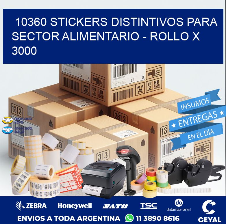 10360 STICKERS DISTINTIVOS PARA SECTOR ALIMENTARIO - ROLLO X 3000
