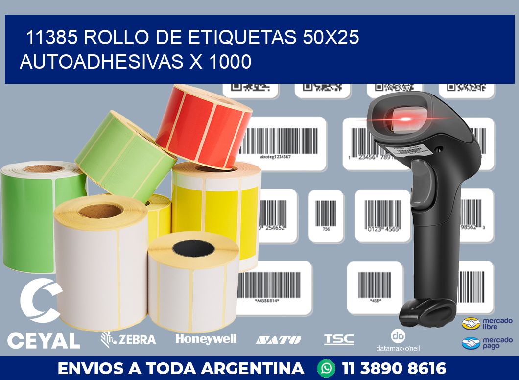 11385 ROLLO DE ETIQUETAS 50X25 AUTOADHESIVAS X 1000