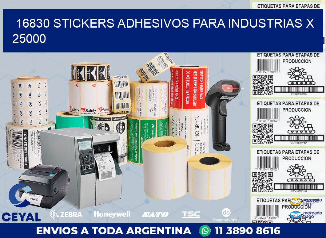 16830 STICKERS ADHESIVOS PARA INDUSTRIAS X 25000