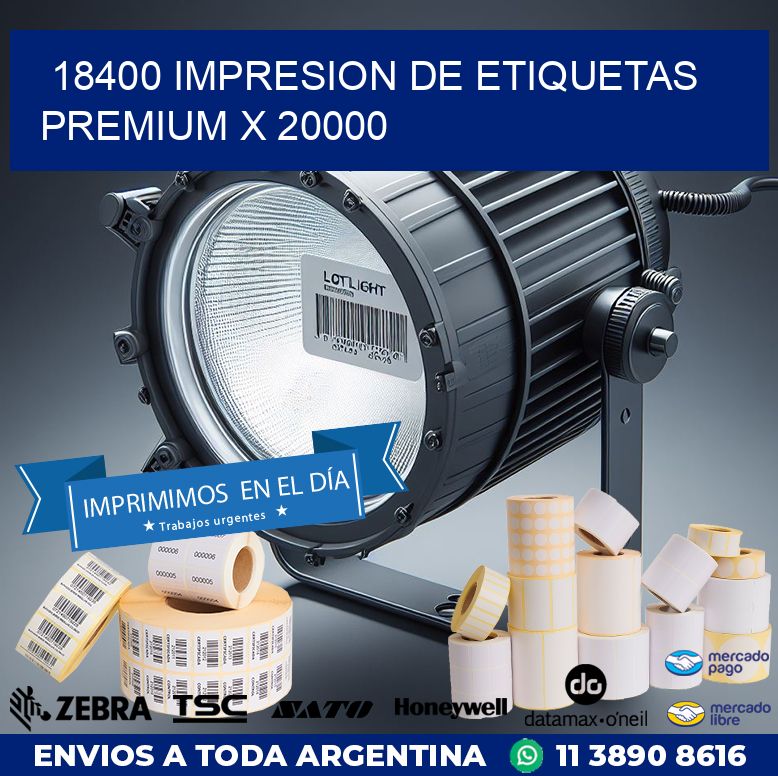 18400 IMPRESION DE ETIQUETAS PREMIUM X 20000