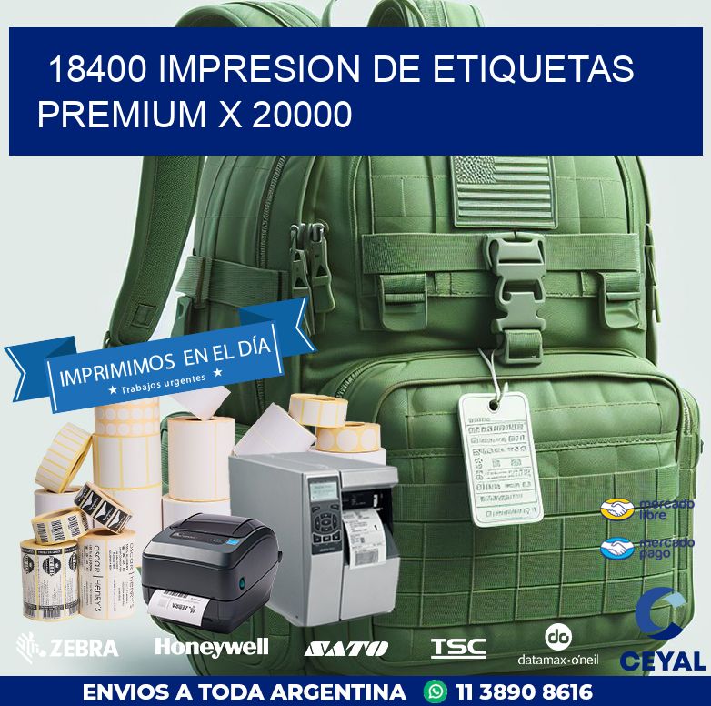 18400 IMPRESION DE ETIQUETAS PREMIUM X 20000