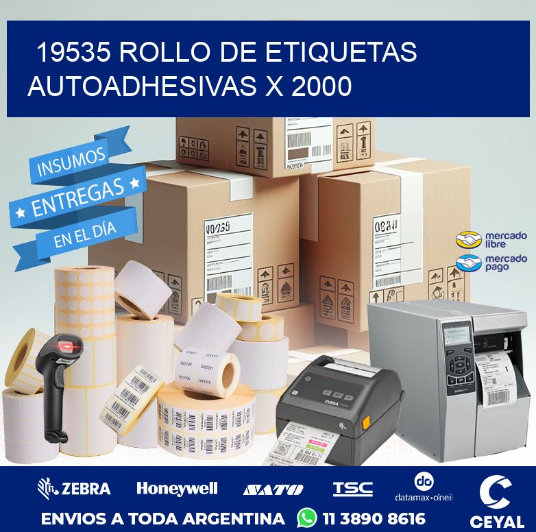 19535 ROLLO DE ETIQUETAS AUTOADHESIVAS X 2000