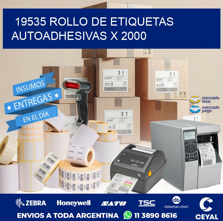 19535 ROLLO DE ETIQUETAS AUTOADHESIVAS X 2000