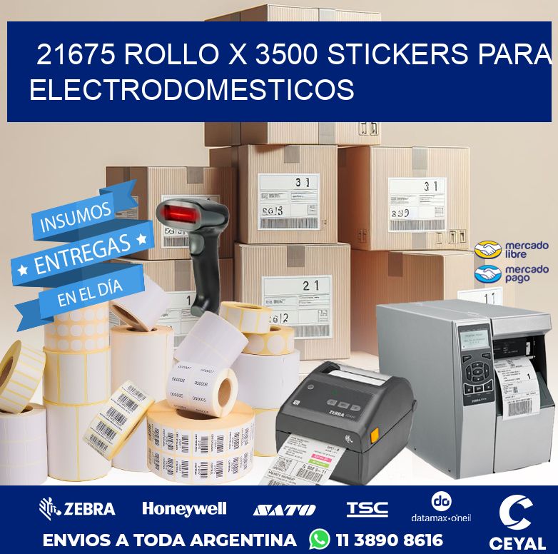 21675 ROLLO X 3500 STICKERS PARA ELECTRODOMESTICOS