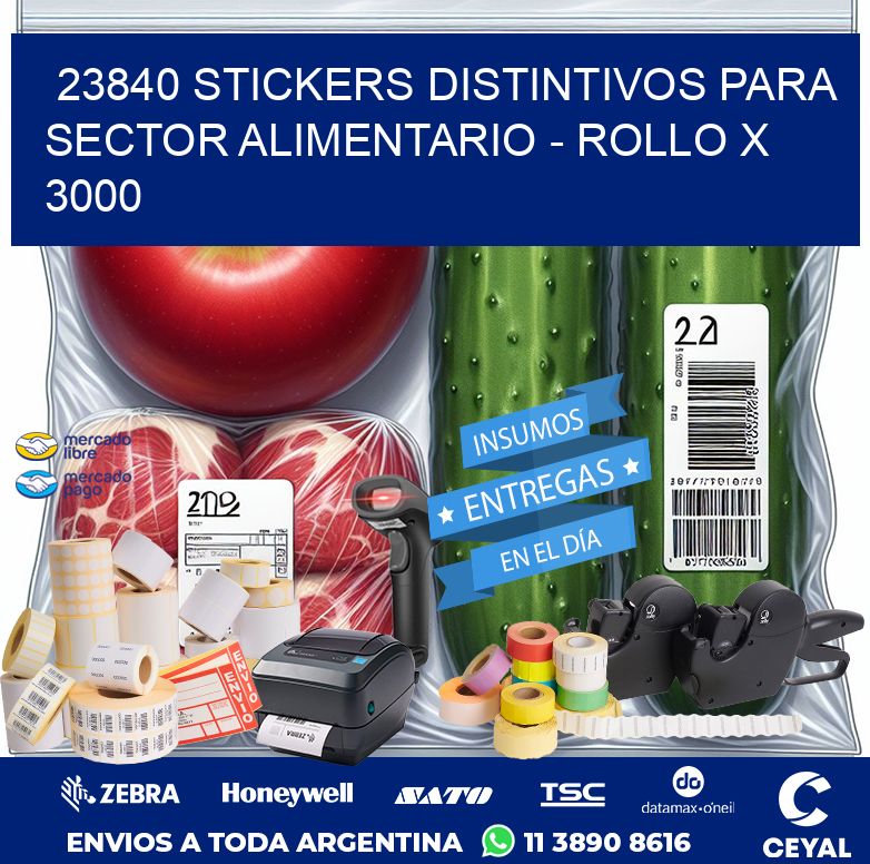 23840 STICKERS DISTINTIVOS PARA SECTOR ALIMENTARIO – ROLLO X 3000
