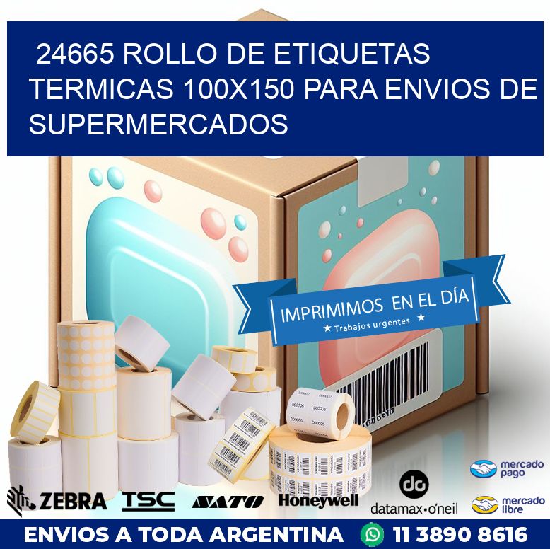 24665 ROLLO DE ETIQUETAS TERMICAS 100X150 PARA ENVIOS DE SUPERMERCADOS