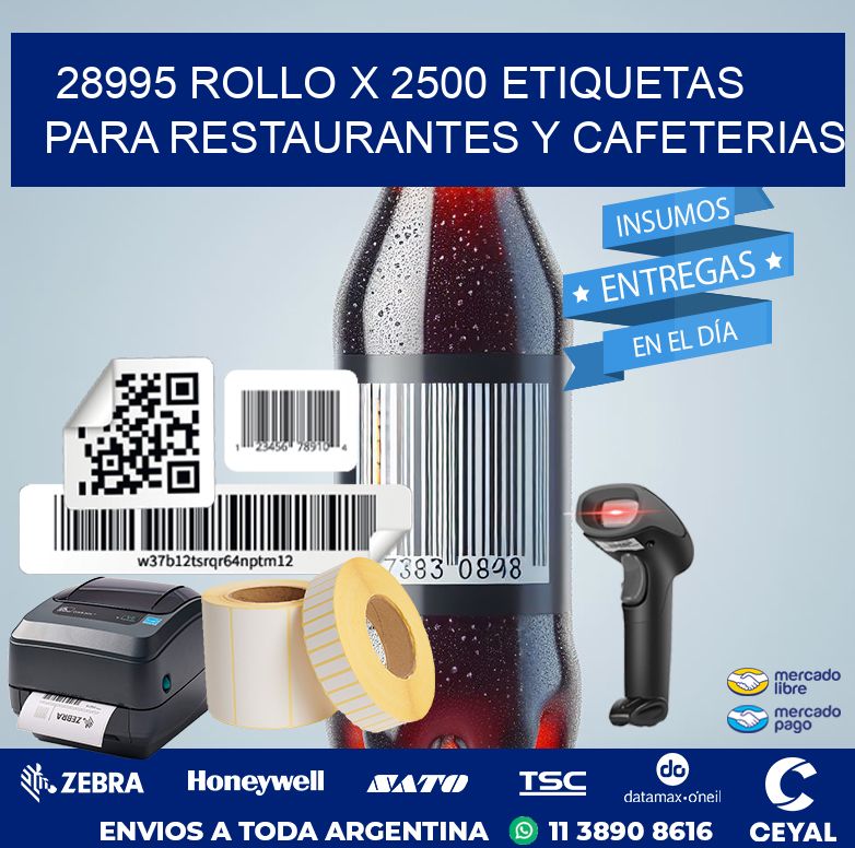 28995 ROLLO X 2500 ETIQUETAS PARA RESTAURANTES Y CAFETERIAS