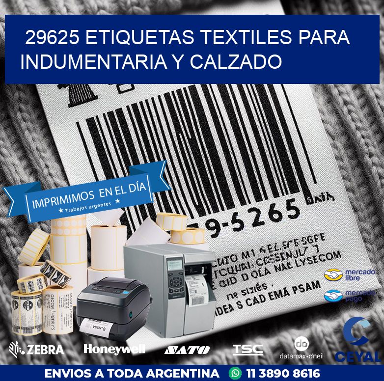 29625 ETIQUETAS TEXTILES PARA INDUMENTARIA Y CALZADO