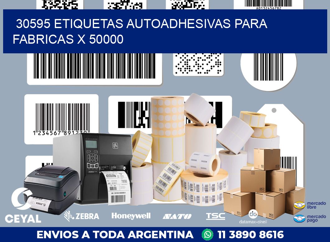 30595 ETIQUETAS AUTOADHESIVAS PARA FABRICAS X 50000