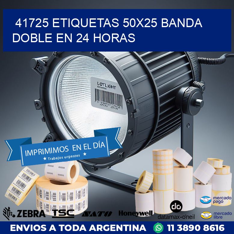 41725 ETIQUETAS 50X25 BANDA DOBLE EN 24 HORAS