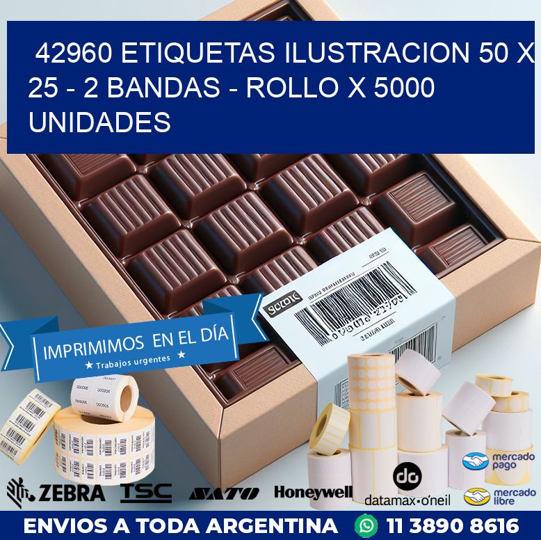 42960 ETIQUETAS ILUSTRACION 50 X 25 - 2 BANDAS - ROLLO X 5000 UNIDADES