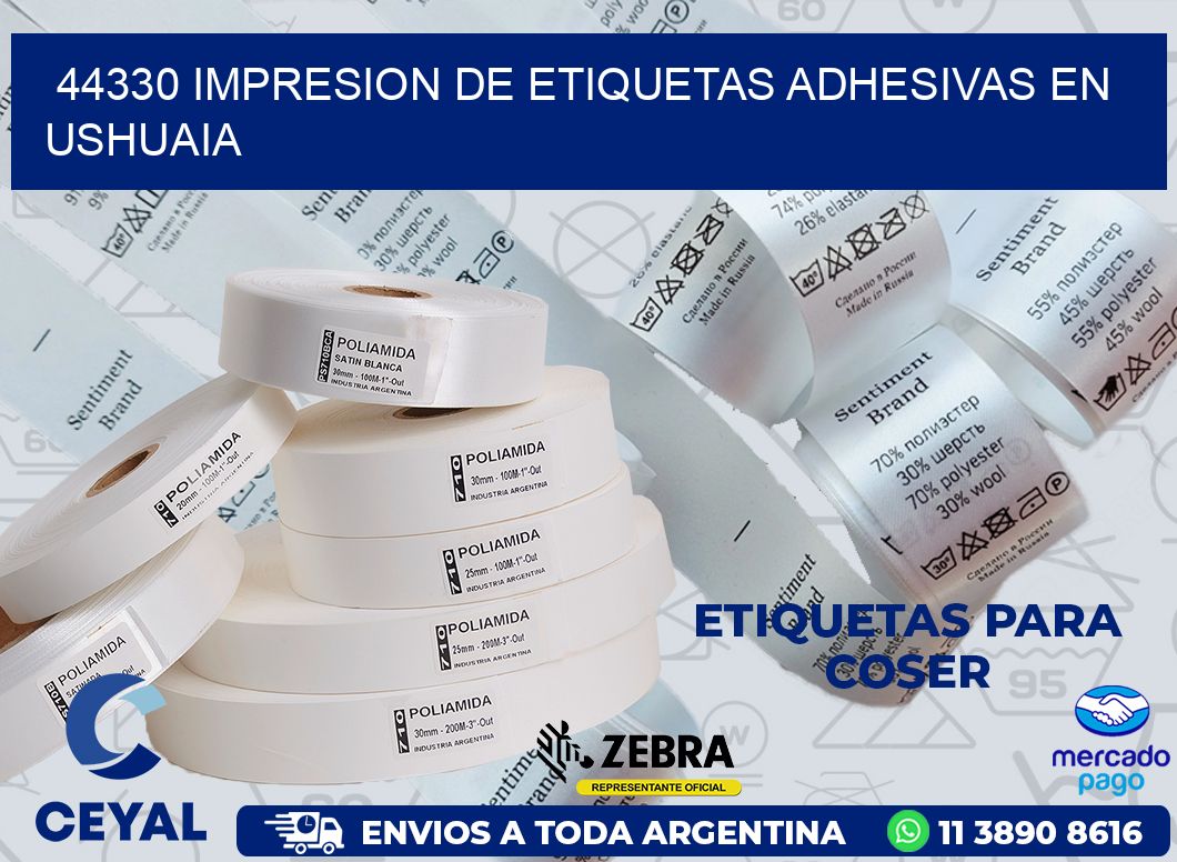 44330 IMPRESION DE ETIQUETAS ADHESIVAS EN USHUAIA