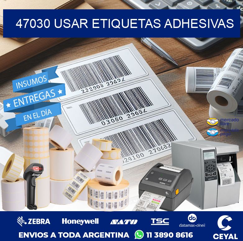 47030 USAR ETIQUETAS ADHESIVAS
