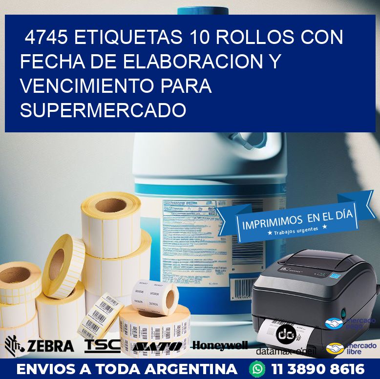 4745 ETIQUETAS 10 ROLLOS CON FECHA DE ELABORACION Y VENCIMIENTO PARA SUPERMERCADO