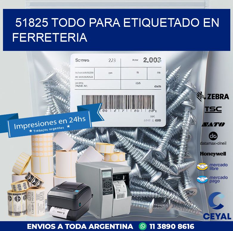 51825 TODO PARA ETIQUETADO EN FERRETERIA