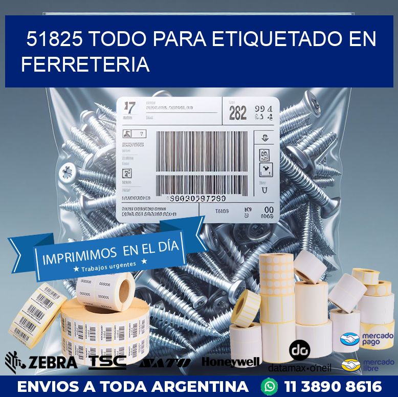 51825 TODO PARA ETIQUETADO EN FERRETERIA