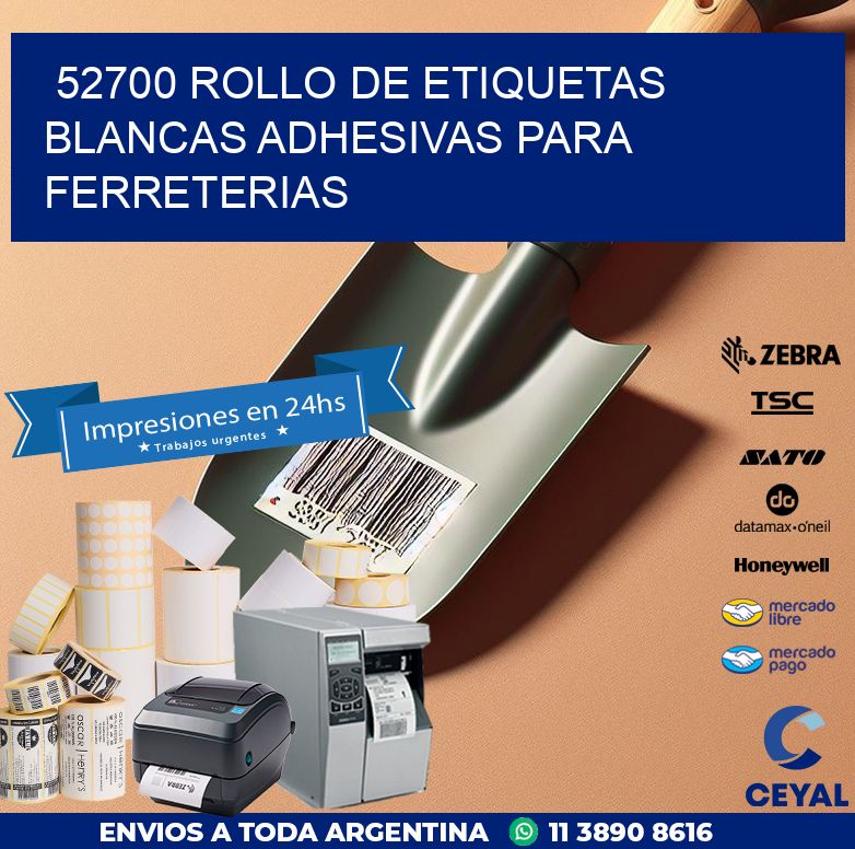 52700 ROLLO DE ETIQUETAS BLANCAS ADHESIVAS PARA FERRETERIAS