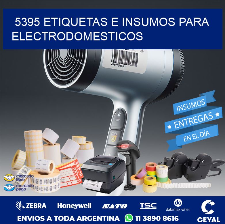 5395 ETIQUETAS E INSUMOS PARA ELECTRODOMESTICOS