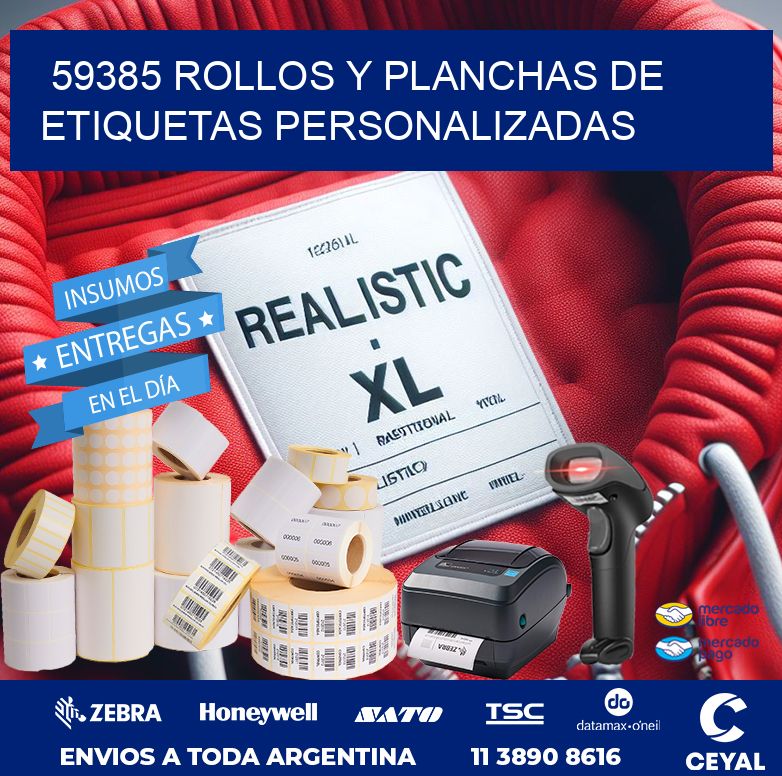 59385 ROLLOS Y PLANCHAS DE ETIQUETAS PERSONALIZADAS