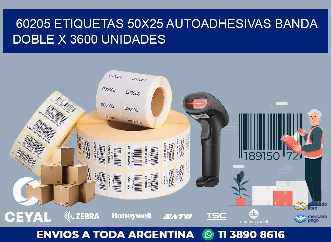 60205 ETIQUETAS 50X25 AUTOADHESIVAS BANDA DOBLE X 3600 UNIDADES