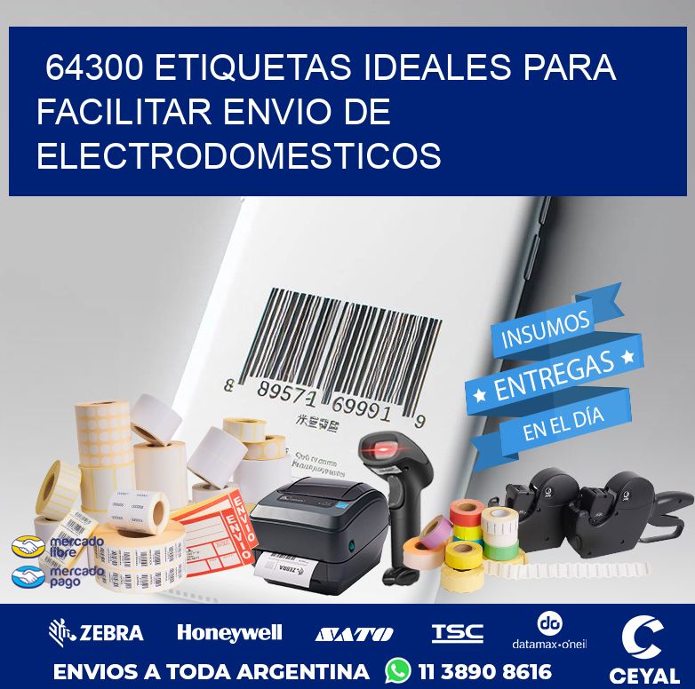 64300 ETIQUETAS IDEALES PARA FACILITAR ENVIO DE ELECTRODOMESTICOS