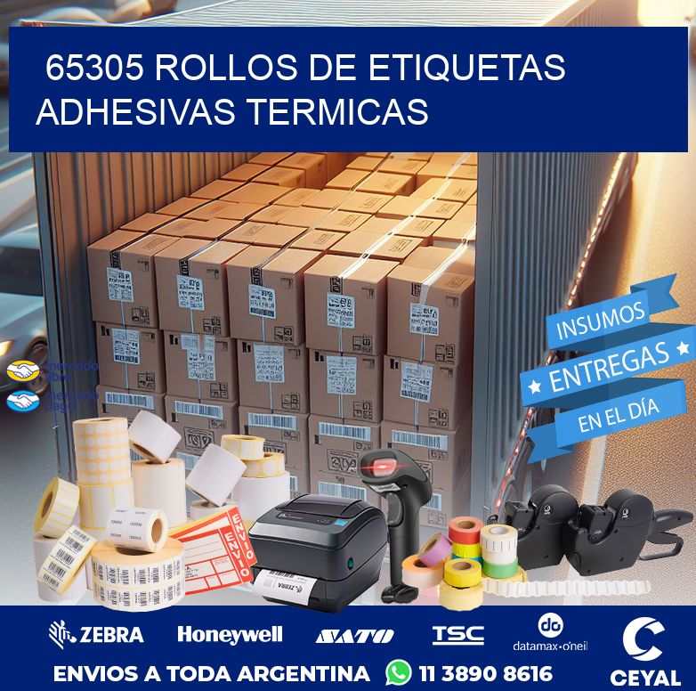 65305 ROLLOS DE ETIQUETAS ADHESIVAS TERMICAS
