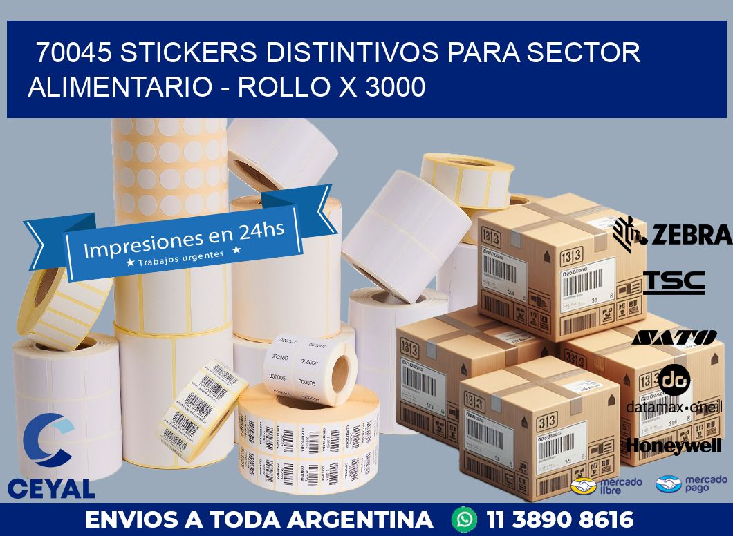 70045 STICKERS DISTINTIVOS PARA SECTOR ALIMENTARIO - ROLLO X 3000