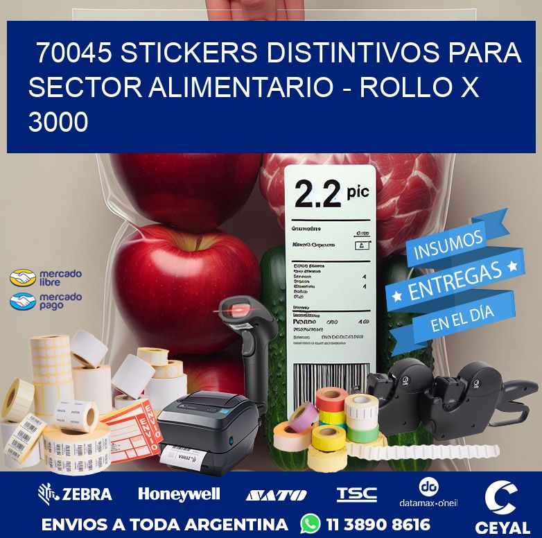 70045 STICKERS DISTINTIVOS PARA SECTOR ALIMENTARIO – ROLLO X 3000