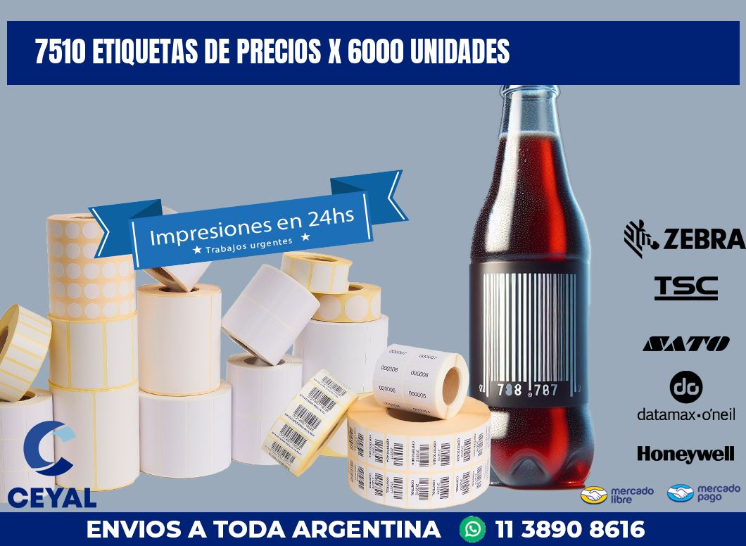 7510 ETIQUETAS DE PRECIOS X 6000 UNIDADES