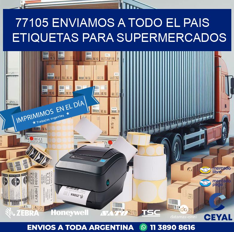 77105 ENVIAMOS A TODO EL PAIS ETIQUETAS PARA SUPERMERCADOS