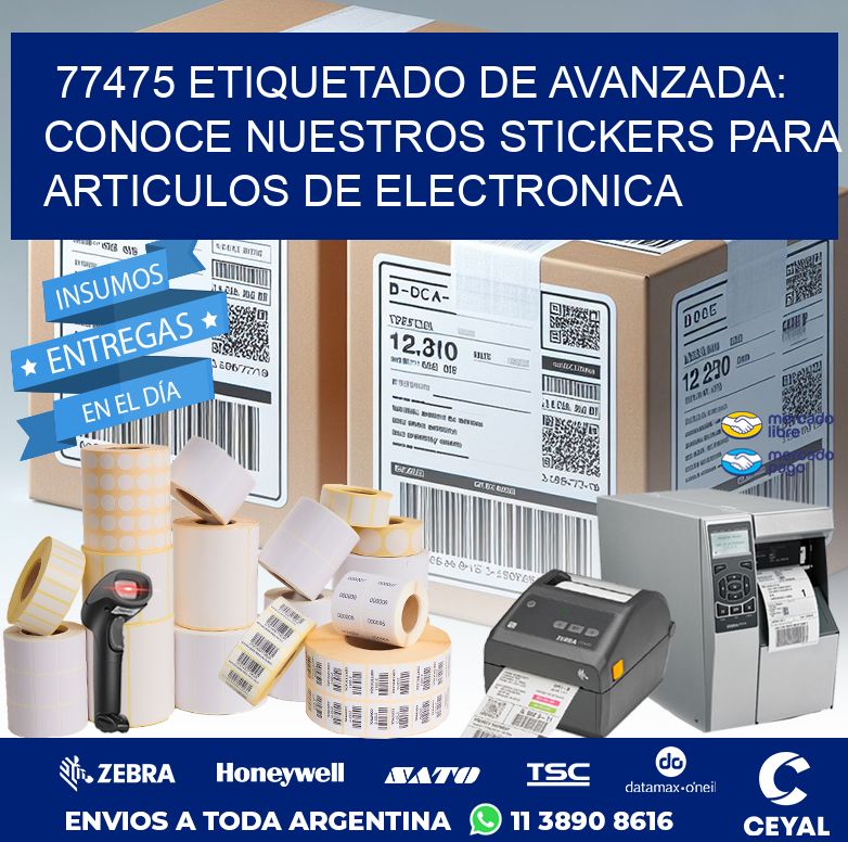 77475 ETIQUETADO DE AVANZADA: CONOCE NUESTROS STICKERS PARA ARTICULOS DE ELECTRONICA